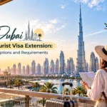 Dubai Tourist Visa Extension: Options and Requirements